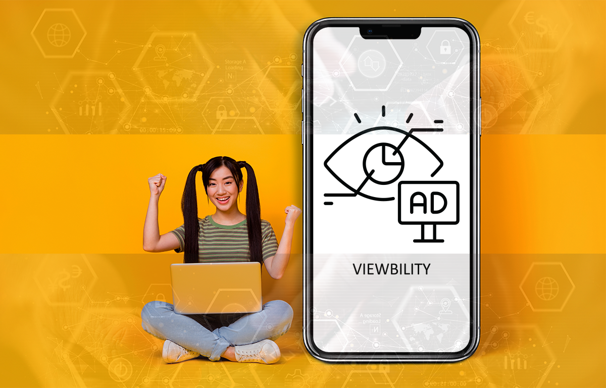 A Guide to Achieving 10x Mobile Ad Viewability
